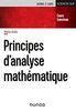 Principes d'analyse mathématique - Cours et exercices: Cours et exercices