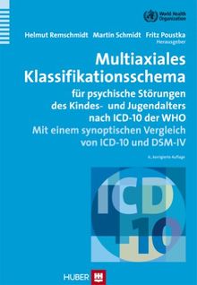 Multiaxiales Klassifikationsschema für psychiatrische Störungen: Im Kindes- und Jugendalter nach ICD-10 der WHO