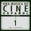 Una Musica de Cine Espanol 1