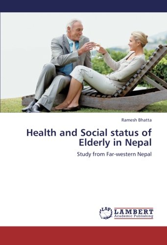 Health and Social status of Elderly in Nepal: Study from Far-western Nepal