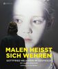 Malen heisst sich wehren: Gottfried Helnwein im Gespräch
