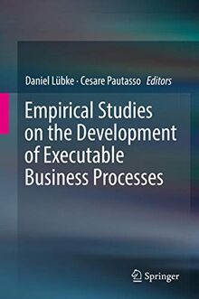 Empirical Studies on the Development of Executable Business Processes