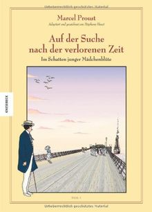 Auf der Suche nach der verlorenen Zeit (Band II): Im Schatten junger Mädchenblüte, Teil I. Eine Graphic Novel: Im Schatten junger Mädchenblüte 1