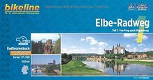 Elbe-Radweg: Teil 1: Von Prag nach Magdeburg. 1:75.000, 500 km Routenbeschreibung in beide Richtungen