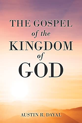 The Gospel of the Kingdom of God