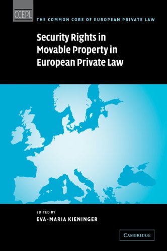 Security Rights in Movable Property in European Private Law (The Common Core of European Private Law)