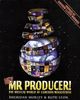 Hey, Mr. Producer!: The Musical World of Cameron Mackintosh