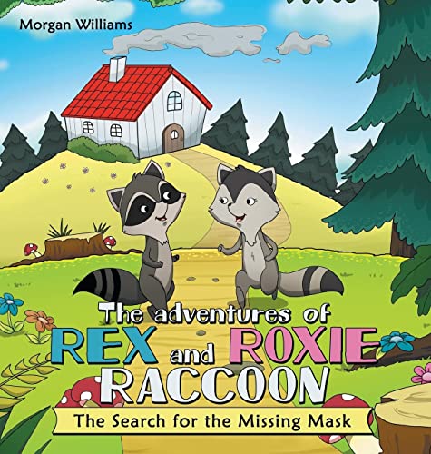 The Adventures of Rex and Roxie Raccoon: The Search for the Missing Mask