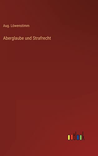 Aberglaube und Strafrecht