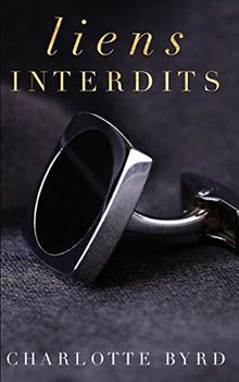 Liens interdits (Soirée interdite, Band 3)