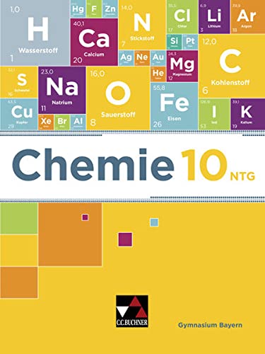 Chemie - Bayern   Chemie Bayern 10 NTG - Volker Bast Nadine Boele Tobias Fröhlich Simon Haselbauer Alina Hermann Fabian Kellermeier Johannes Schmidkonz Harald Steinhofer Fiona Wild Martin Wild Marco Korn Ernst Hollweck Thomas Weingand Gebunden
