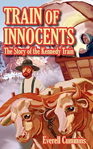 Train of Innocents: The Story of the Kennedy Train