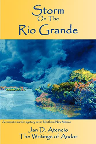 Storm On The Rio Grande