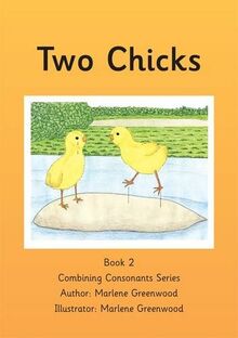 Two Chicks (Combining Consonants Series, Band 2)