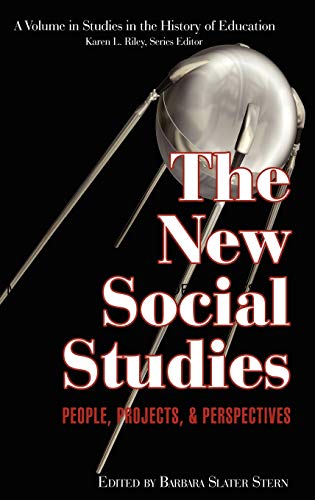 The New Social Studies: People, Projects and Perspectives (Hc) (Studies in the History of Education)
