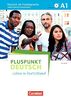 Pluspunkt Deutsch - Leben in Deutschland: A1: Gesamtband - Arbeitsbuch mit Audio-CDs und Lösungsbeileger