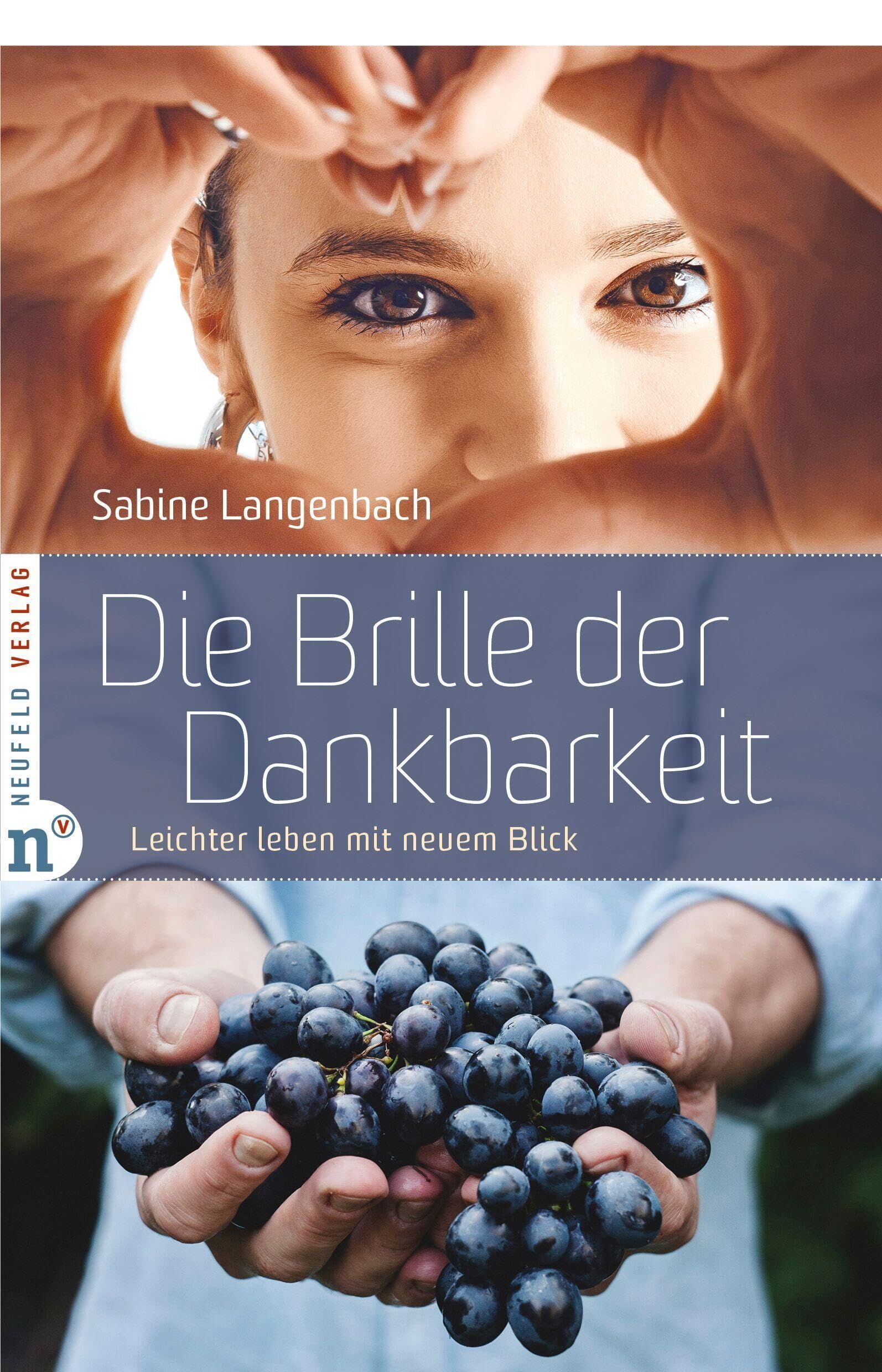 Die Brille der Dankbarkeit - Neuware