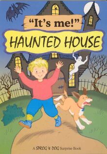It's Me Haunted House (It's Me Sprog & Dog)