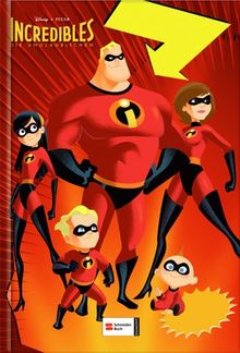 PIXAR. Incredibles - Die Unglaublichen