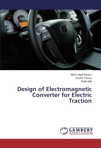 Design of Electromagnetic Converter for Electric Traction