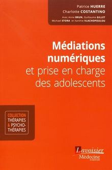 Médiations numériques et prise en charge des adolescents