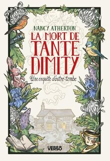 Les mystères de tante Dimity. Vol. 1. La mort de tante Dimity