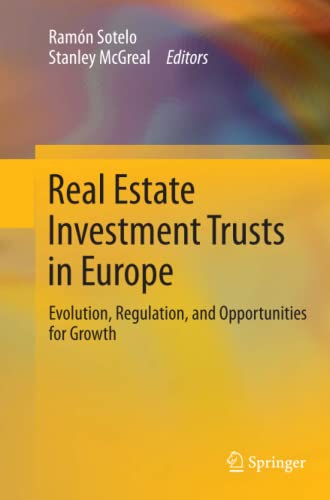 Real Estate Investment Trusts in Europe: Evolution, Regulation, and Opportunities for Growth