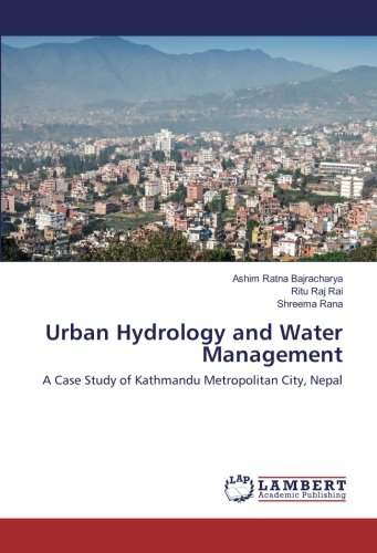 Urban Hydrology and Water Management: A Case Study of Kathmandu Metropolitan City, Nepal