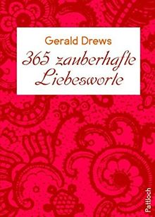 365 zauberhafte Liebesworte