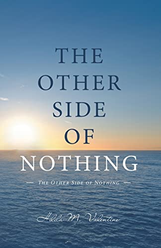 The Other Side of Nothing: A Survivor's Journey Toward Healing