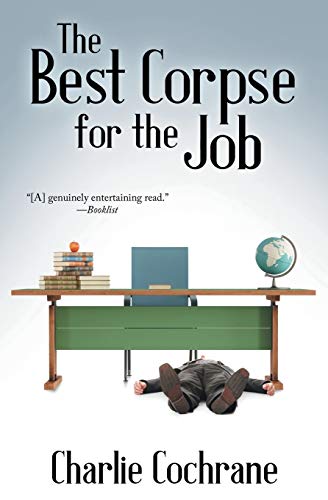 The Best Corpse for the Job (Lindenshaw Mysteries, Band 1)