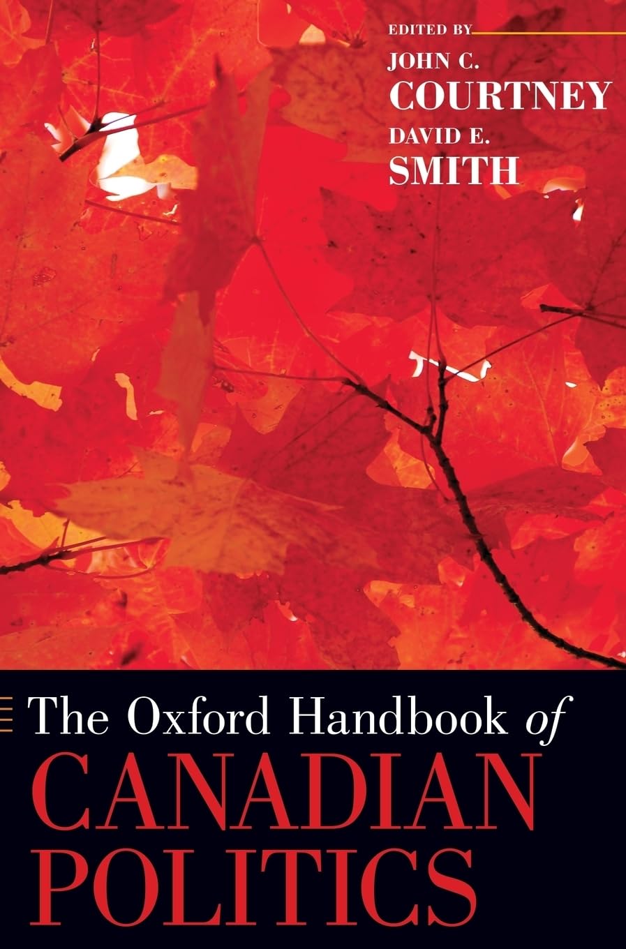 Oxford Handbook of Canadian Politics (Oxford Handbooks)