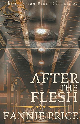 After the Flesh (The Cambion Rider Chronicles, Band 1)