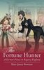 The Fortune Hunter: A German Prince in Regency England