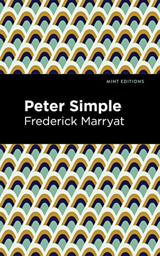 Peter Simple (Mint Editions―Nautical Narratives)