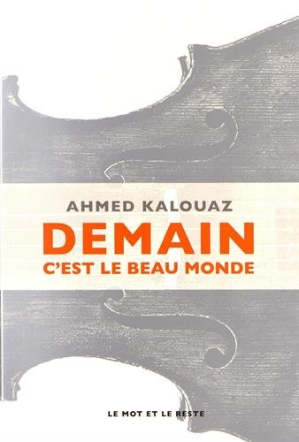 Demain C'est Le Beau Monde