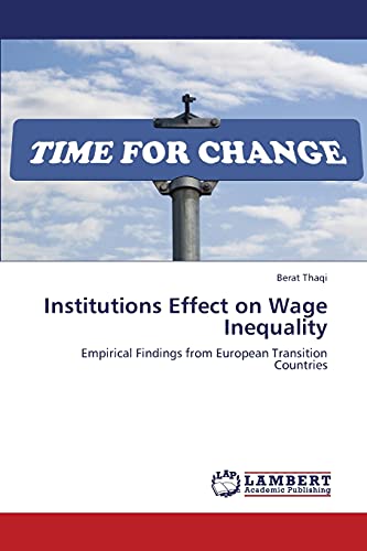 Institutions Effect on Wage Inequality: Empirical Findings from European Transition Countries