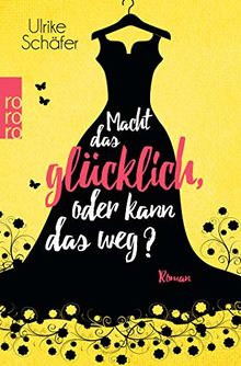 Macht das glücklich, oder kann das weg?