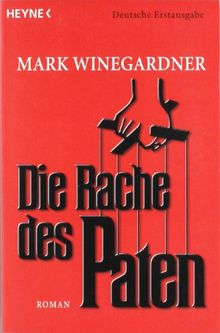 Die Rache des Paten: Roman