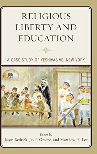 Religious Liberty and Education: A Case Study of Yeshivas vs. New York