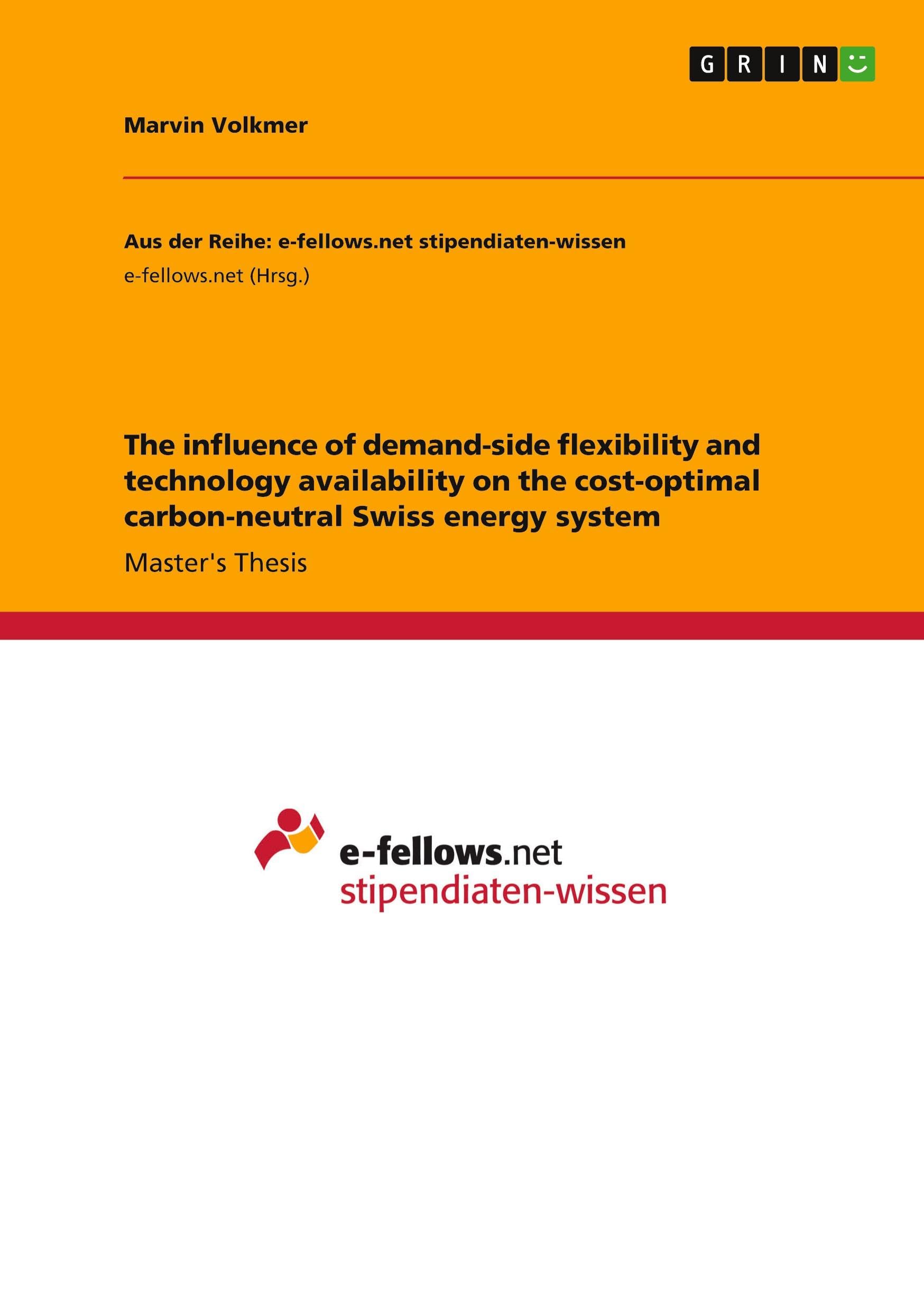 The influence of demand-side flexibility and technology availability on the cost-optimal carbon-neutral Swiss energy system