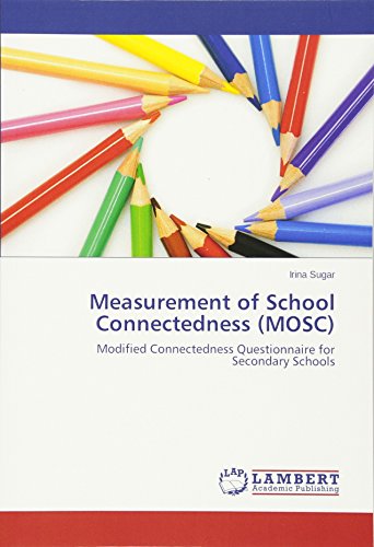 Measurement of School Connectedness (MOSC): Modified Connectedness Questionnaire for Secondary Schools