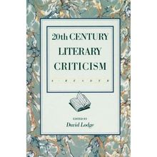 Twentieth Century Literary Criticism: A Reader