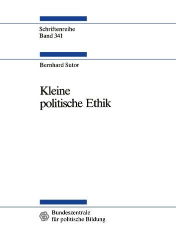 Kleine politische Ethik