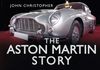 The Aston Martin Story (Story (History Press))