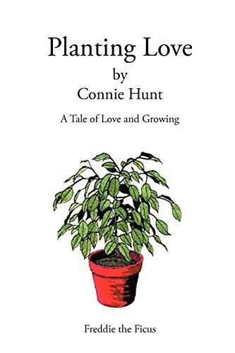 Planting Love: A Tale of Love and Growing