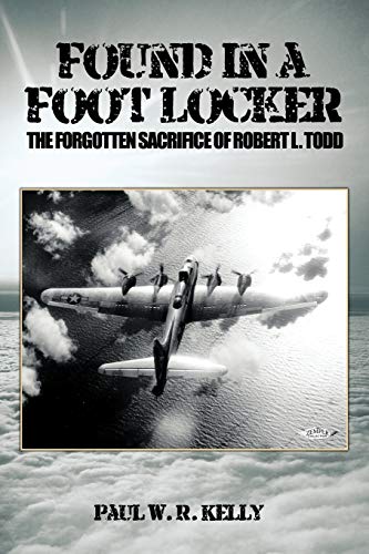 Found in a Foot Locker: The Forgotten Sacrifice of Robert L. Todd