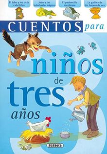 Cuentos para niños de tres años (Cuentos para niñ@s)