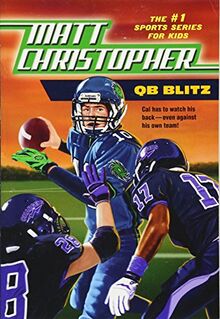 QB Blitz (Matt Christopher the #1 Sports Series for Kids)