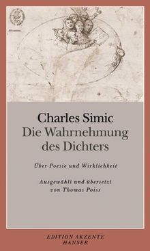 Die Wahrnehmung des Dichters: Über Poesie und Wirklichkeit